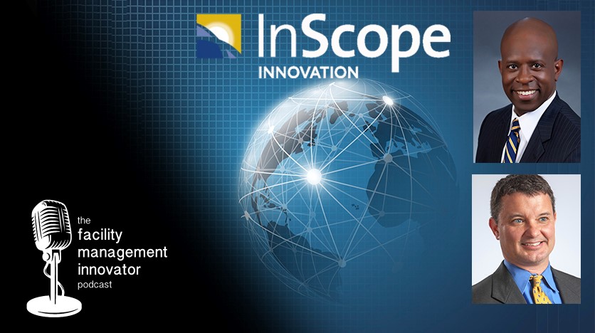Ep. 46: Energy, IoT, & FM Tech | Mike Bruce & Eric Oliver - InScope Innovation